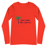 Shadier Than A Palm Tree Unisex Long Sleeve T-Shirt